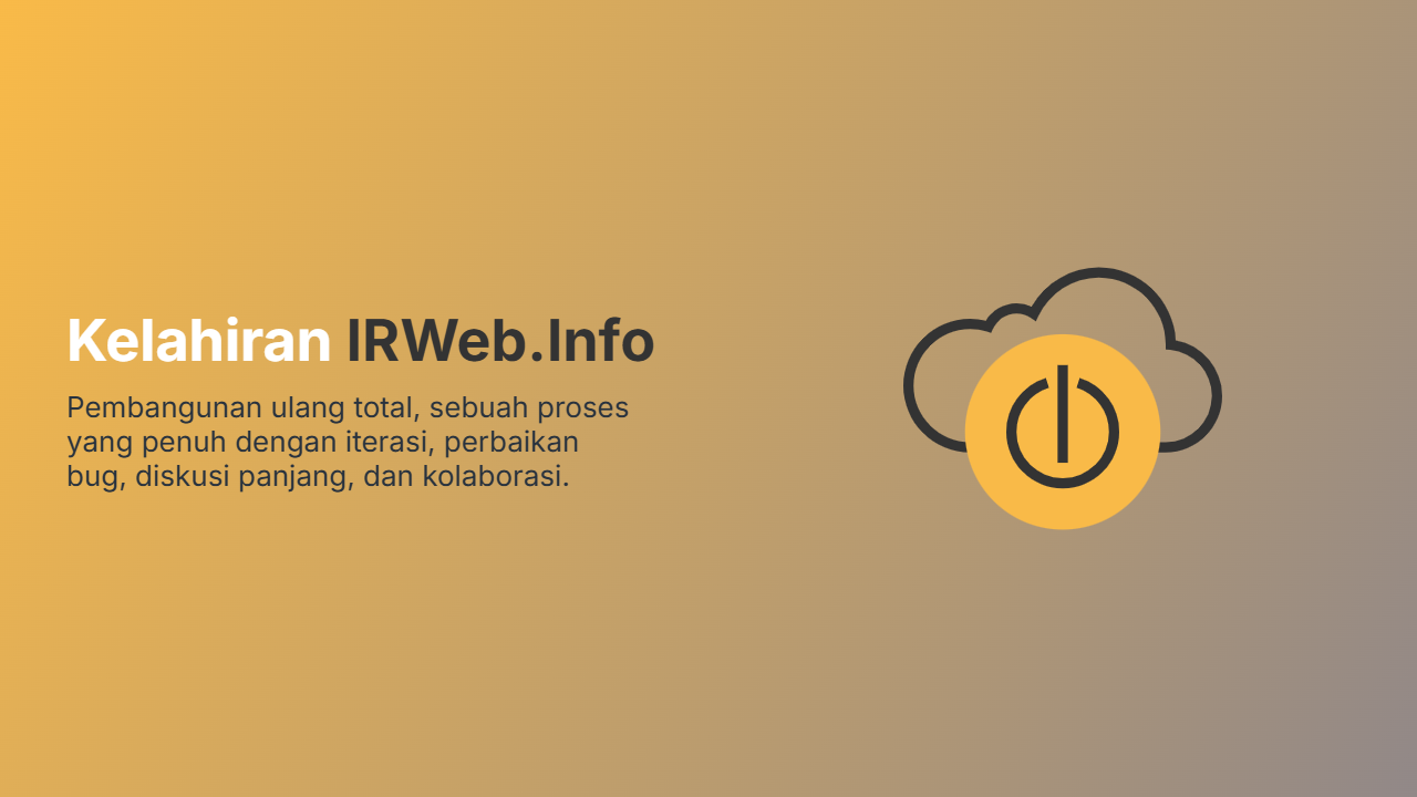 Gambar untuk artikel Kelahiran Kembali IR Web: Sebuah Kisah Kolaborasi, Kode, dan Kopi