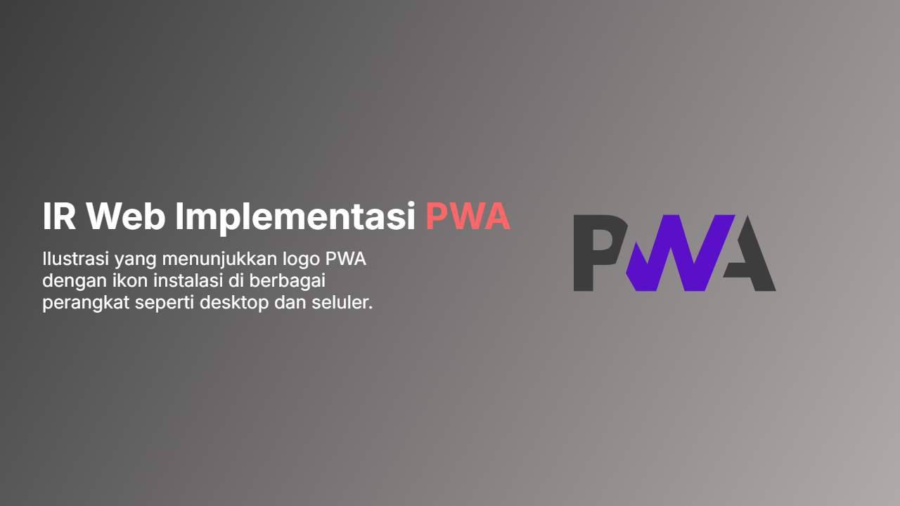 Ilustrasi yang menunjukkan logo PWA dengan ikon instalasi di berbagai perangkat seperti desktop dan seluler.